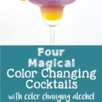 Magical Color Changing Cocktails (Galaxy Cocktails) - Four incredible Magical Cocktails to make and be inspired to make your own! Wow your friends and family with these fun and unique cocktails made with color changing alcohol.