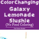 Color Changing Galaxy Lemonade Slushie - There's no food coloring in this Color Changing Lemonade Slushie! Just a dash of magic from magic ice and delicious lemonade that kids and adults will love. The ultimate Summer Lemonade drink!