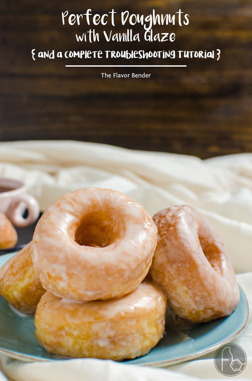 Perfect Glazed Doughnuts - The guide to Perfect Doughnuts with a vanilla glaze with a complete troubleshooting guide. Now you can have perfect doughnuts every single time