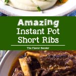 How to make Instant Pot Short Ribs - This easy recipe makes delicious, tender and succulent short ribs with classic flavors!