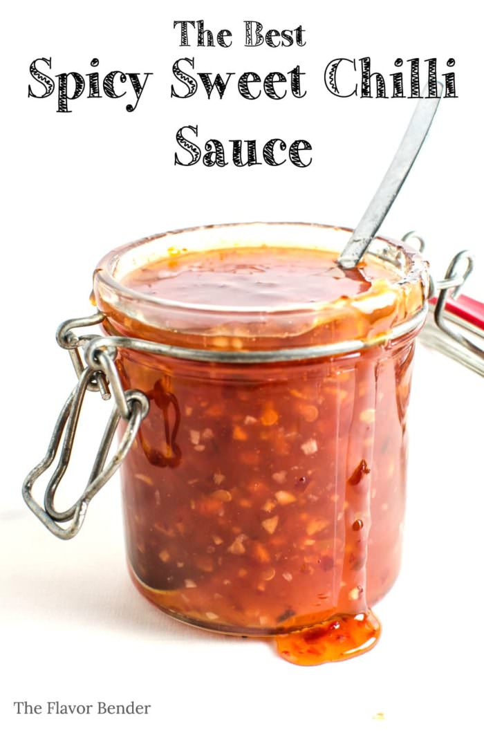 Spicy Sweet Chili Sauce - Easy to make, absolutely delicious, with an extra kick of spice this is the BEST Sweet chilli sauce you will EVER have!