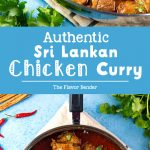 Learn how to make Authentic Sri Lankan Chicken Curry with these tips and variations for the best ever chicken curry with or without coconut milk! Spicy, flavorful and fragrant!