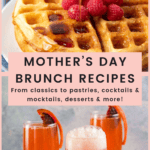 Stack of waffles with raspberries on top and glasses of blood orange mimosa saying Mother's day brunch recipes.